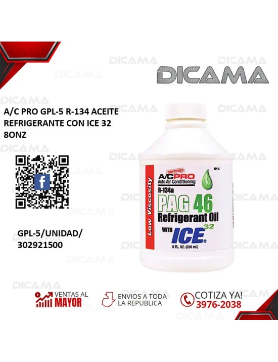 A/C PRO GPL-5 R-134 ACEITE REFRIGERANTE CON ICE 32 8ONZ