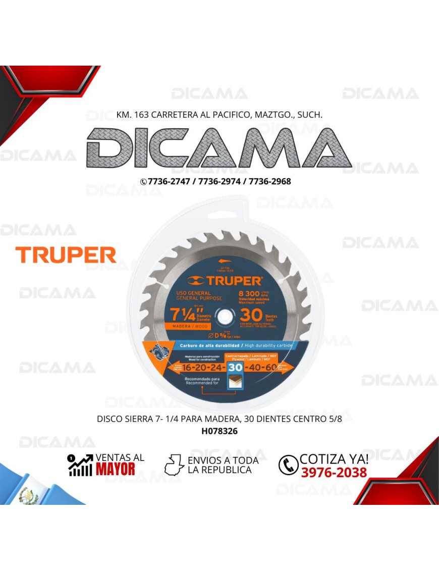 DISCO SIERRA 7-1/4" PARA MADERA, 30 DIENTES CENTRO 5/8