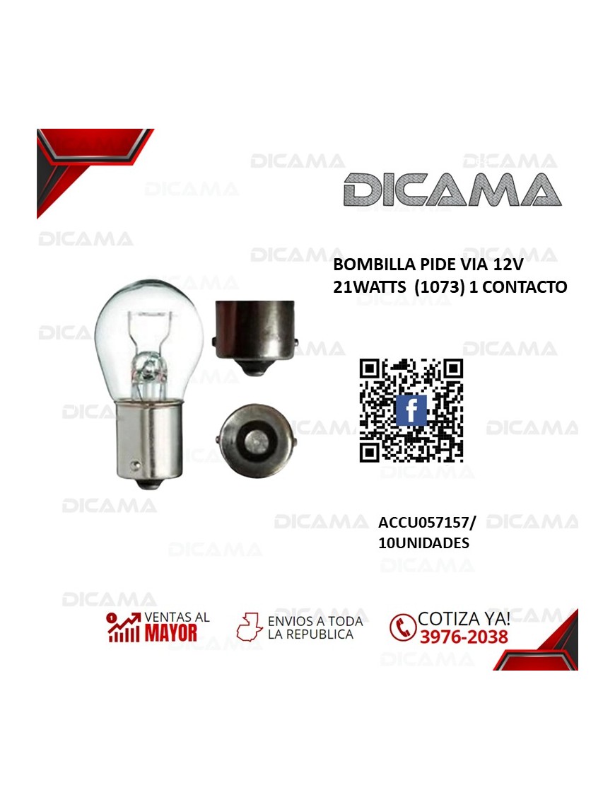 BOMBILLA PIDE VIA 12V 21WATTS  (1073) 1 CONTACTO