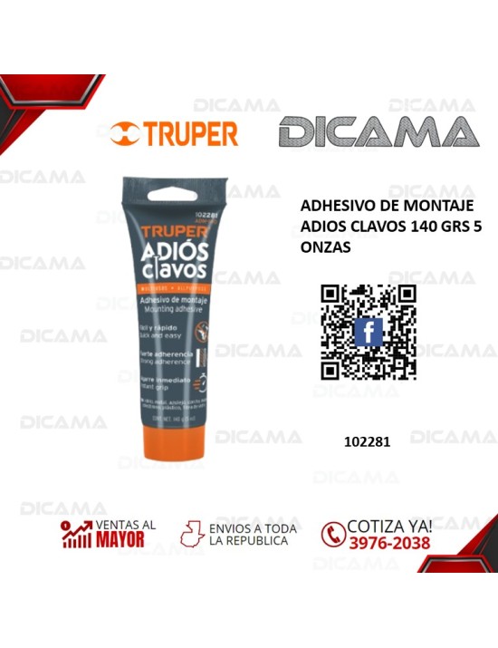 ADHESIVO DE MONTAJE ADIOS CLAVOS 140 GRS 5 ONZAS