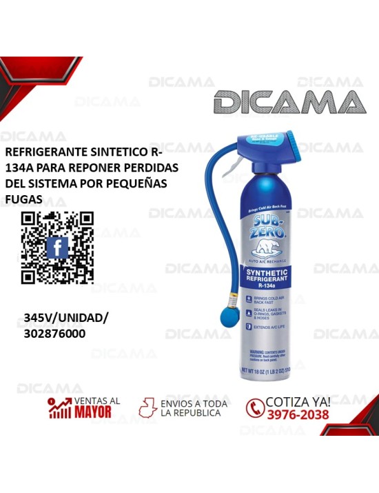 REFRIGERANTE SINTETICO R-134A PARA REPONER PERDIDAS DEL SISTEMA POR PEQUEÑAS FUGAS A/C PRO 345V/UNIDAD/302876000