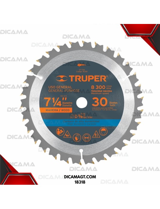 DISCO SIERRA 7-1/4 PARA MADERA, 30 DIENTES CENTRO 5/8 TRUPER 18318