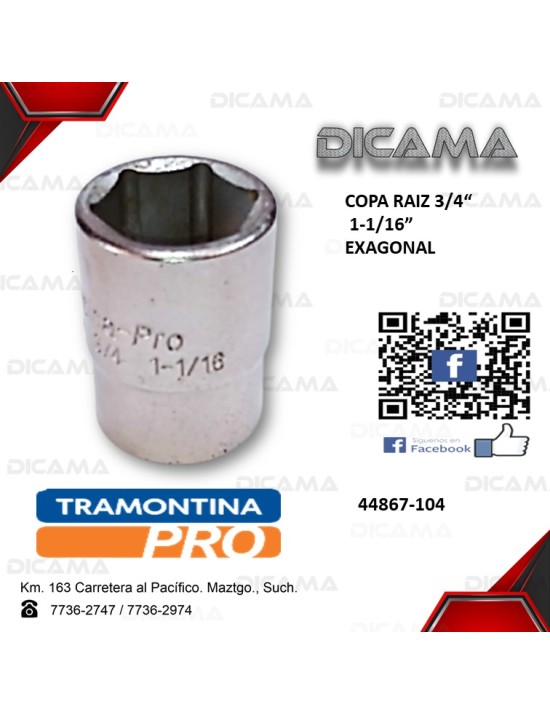 COPA RAIZ 3/4" 1.1/16" AM HEXAGONAL