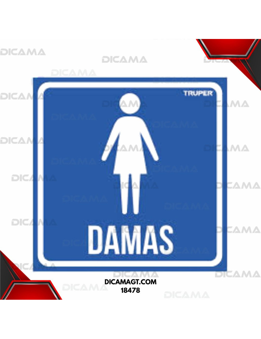 LETRERO DE SEÑALIZACION DE SANITARIO DAMAS TRUPER 18478
