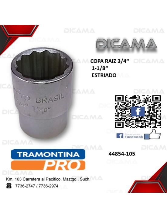 COPA RAIZ 3/4" 1.1/8" ESTRIADO