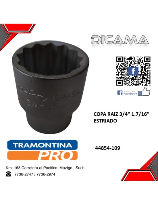 COPA RAIZ 3/4" 1.7/16" ESTRIADO