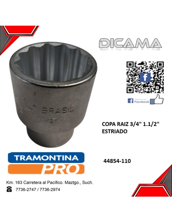 COPA RAIZ 3/4" 1.1/2" ESTRIADO